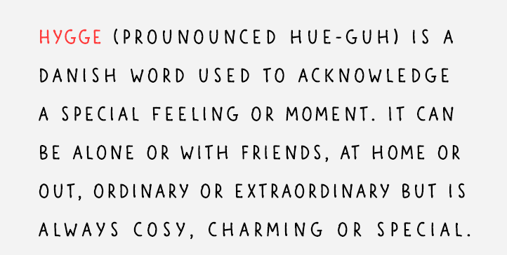 HYGGE - Hue-Guh